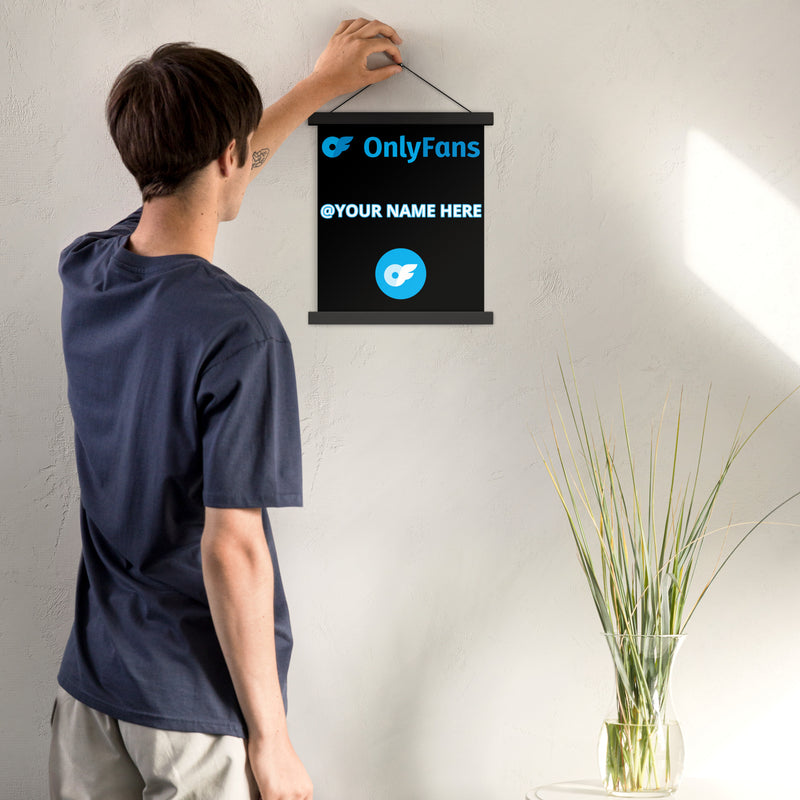 Onlyfans Hang Me Up and Watch Me Shine: The OnlyFans Personalized Custom Name Logo Poster with Natural Wood Hangers