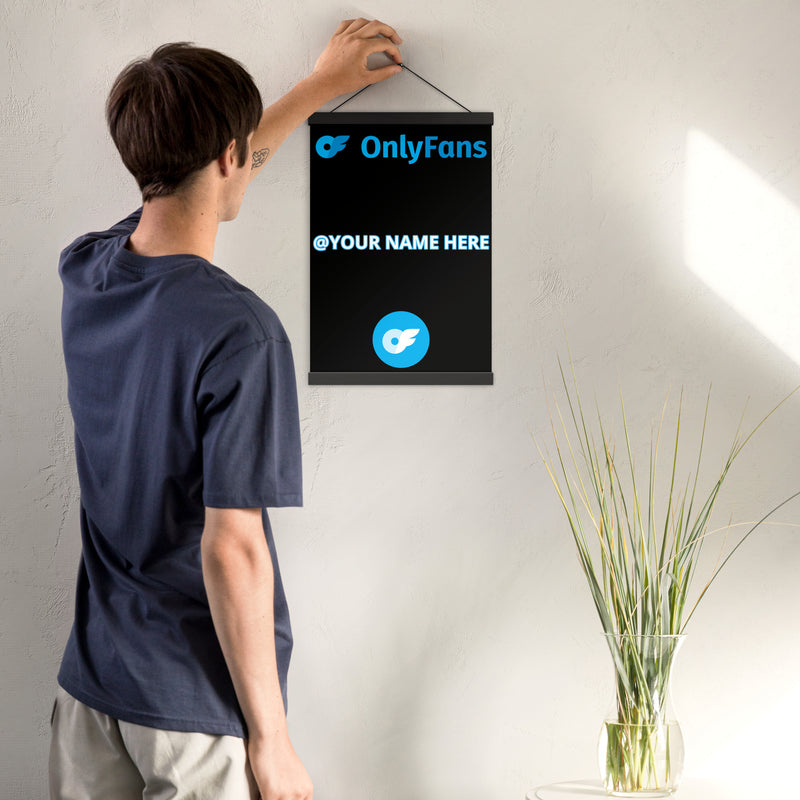 Onlyfans Hang Me Up and Watch Me Shine: The OnlyFans Personalized Custom Name Logo Poster with Natural Wood Hangers