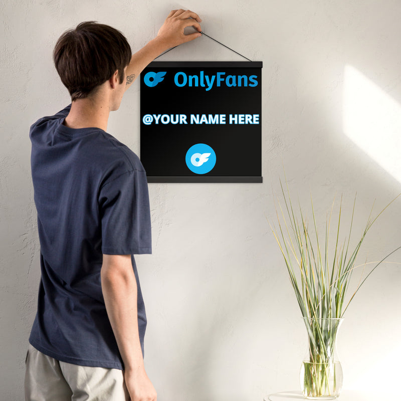 Onlyfans Hang Me Up and Watch Me Shine: The OnlyFans Personalized Custom Name Logo Poster with Natural Wood Hangers