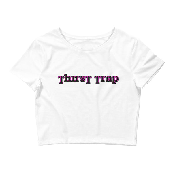 Thirst Trap Crop Top - Attire T